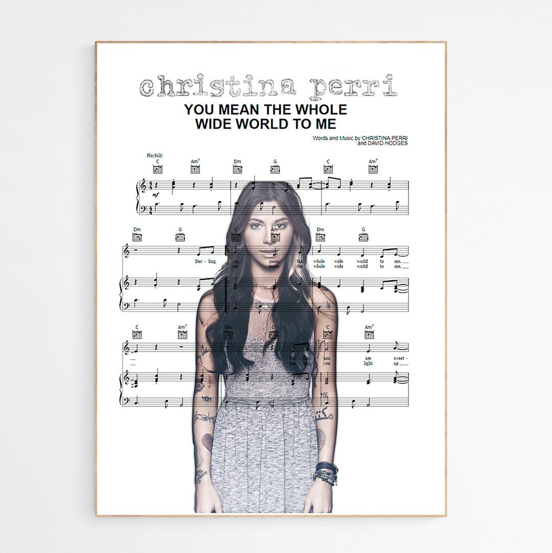 Christina Perry - you mean the whole wide world to me Print | Sheet Music Song Notes Print