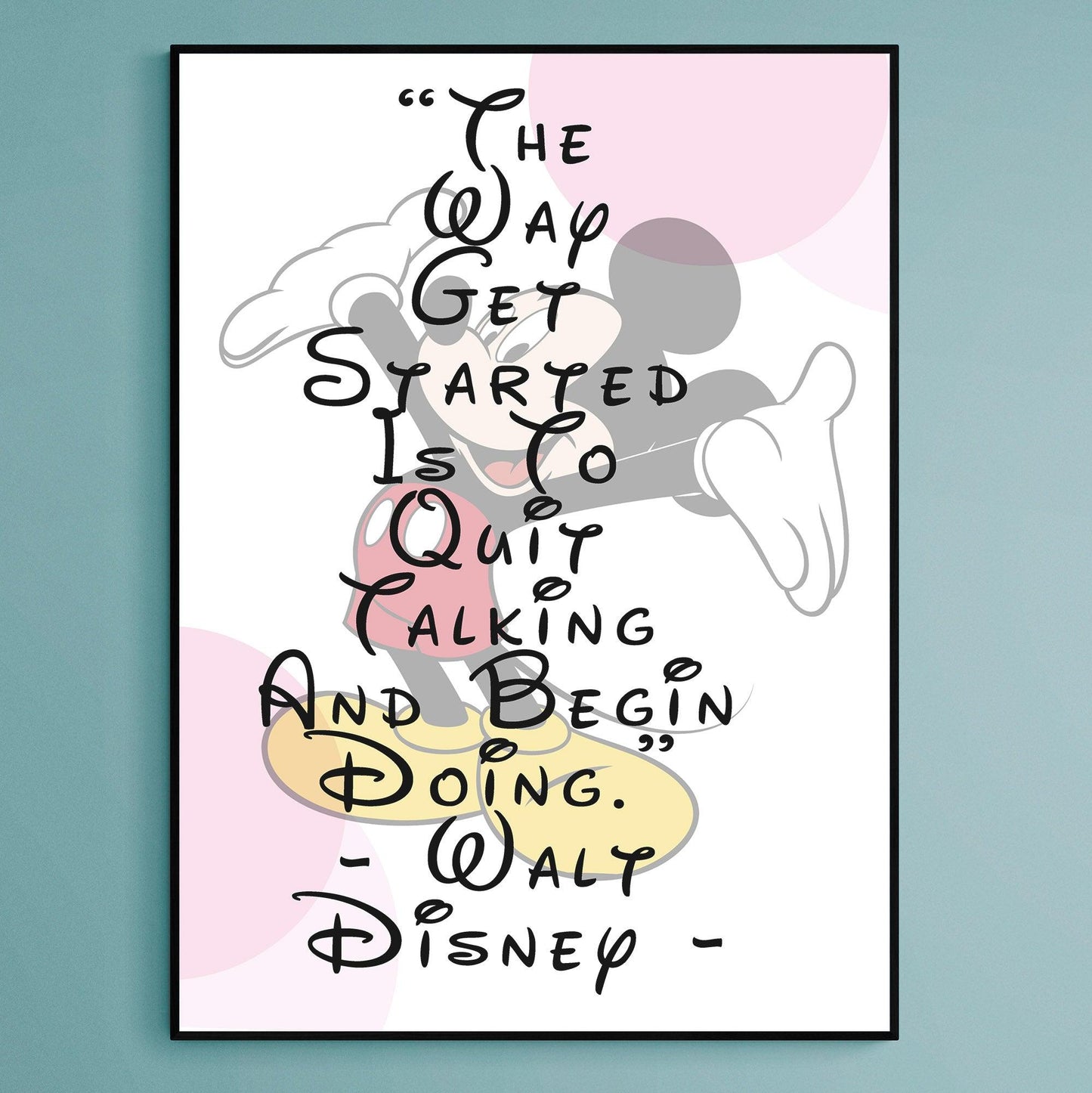 Walt Disney Quote Print - 98types