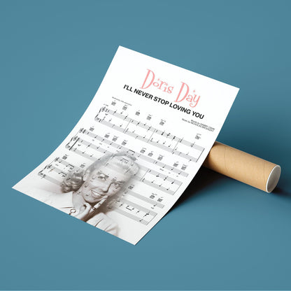 Doris Day - I'll Never Stop Loving You Song Print | Song Music Sheet Notes Print Everyone has a favorite song especially Doris Day Print, and now you can show the score as printed staff. The personal favorite song sheet print shows the song chosen as the score. 