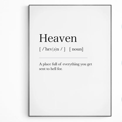 Heaven Definition Print | Dictionary Art Poster | Wall Home Decor Print | Funny Gifts Quote | Greeting Card | Variety Sizes - 98types