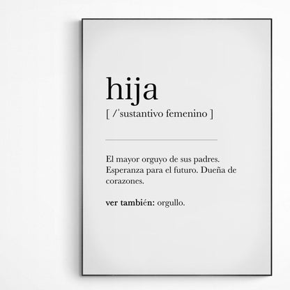 Hija Definition Print | Dictionary Art Poster | Wall Home Decor Print | Funny Gifts Quote | Greeting Card | Variety Sizes - 98types