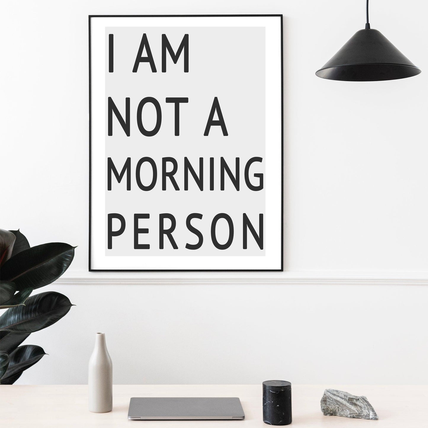 I Am Not a Morning Person Quote Print - 98types