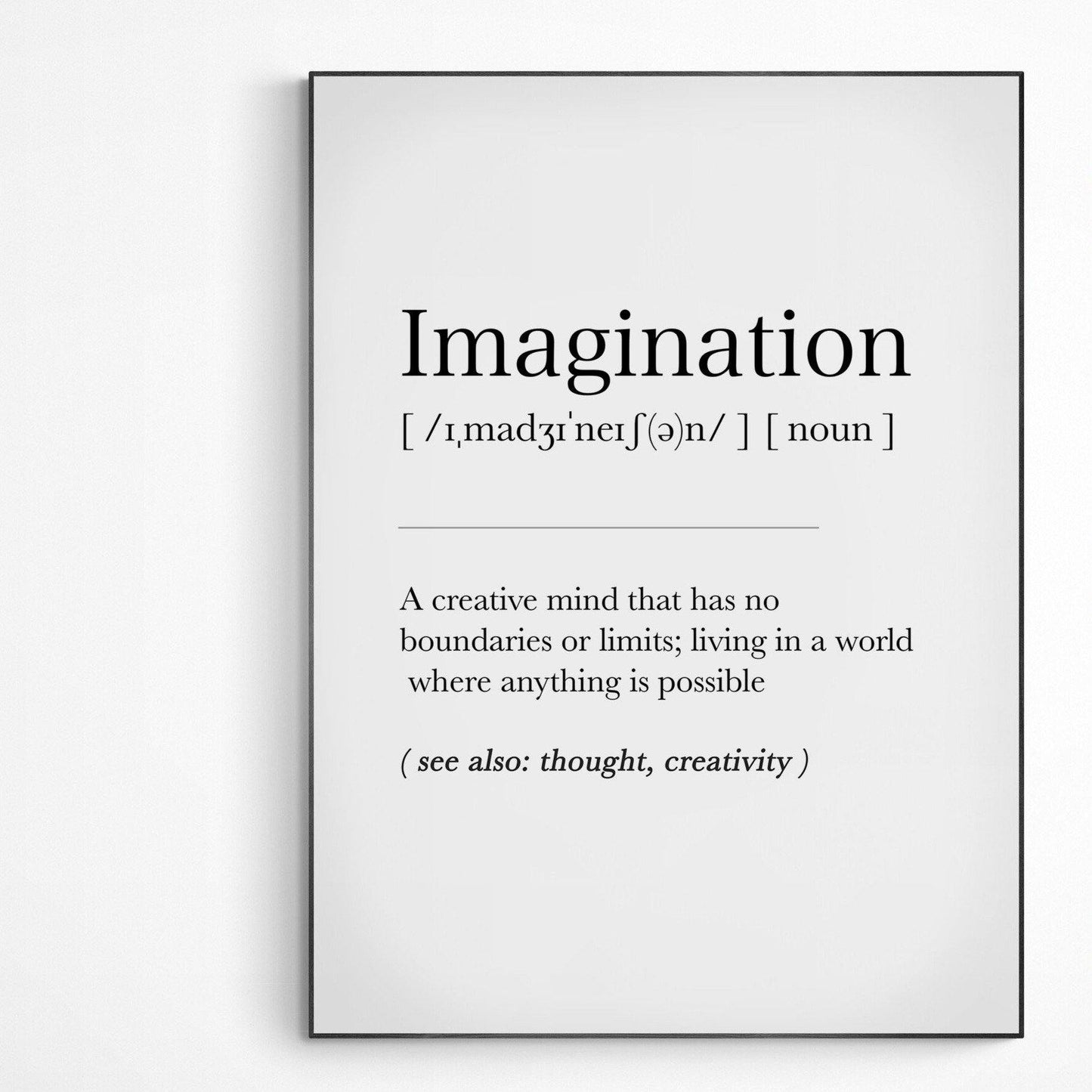 Imagination Definition Print | Dictionary Art Poster | Wall Home Decor Print | Funny Gifts Quote | Greeting Card | Variety Sizes - 98types