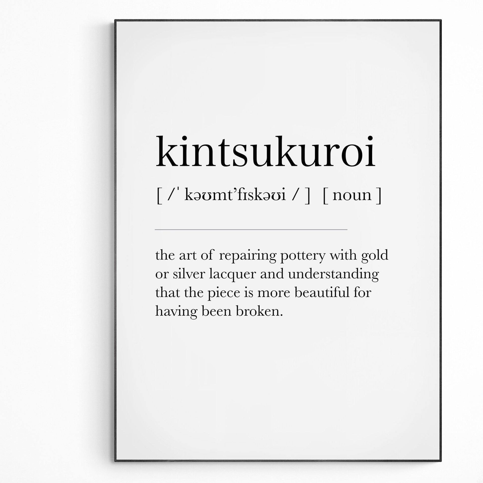 kintsukuroi Definition Print | Dictionary Art Poster | Wall Home Decor Print | Funny Gifts Quote | Greeting Card | Variety Sizes - 98types