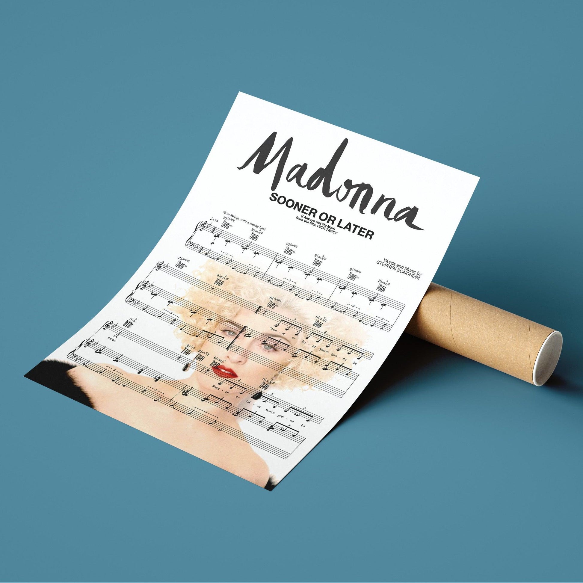 Madonna - Sooner or Later  Song Print | Song Music Sheet Notes Print Everyone has a favorite song especially Madonna Print, and now you can show the score as printed staff. The personal favorite song sheet print shows the song chosen as the score. 