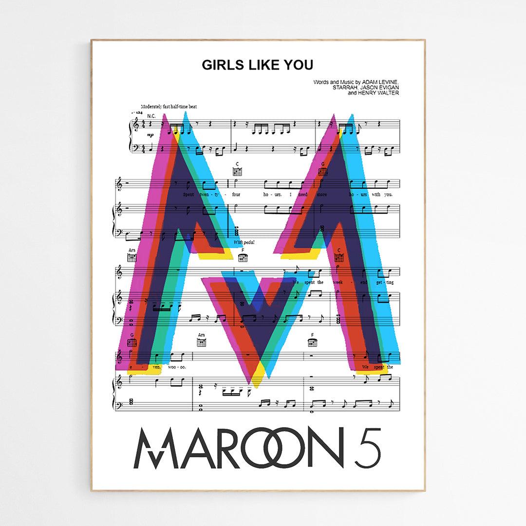 Maroon 5 - Girls Like You Poster | Song Music Sheet Notes Print 