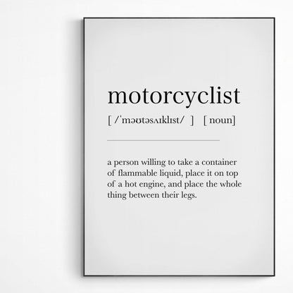 Motorcyclist Definition Print | Dictionary Art Poster | Wall Home Decor Print | Funny Gifts Quote | Greeting Card | Variety Sizes - 98types