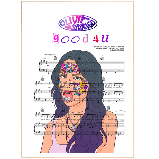 Olivia Rodrigo's song Good 4 You inspired print with lyrics: Good for you, you're doing great out there without me baby, like a damn sociopath Available as
