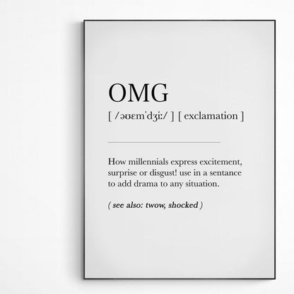 OMG Definition Print | Dictionary Art Poster | Wall Home Decor Print | Funny Gifts Quote | Greeting Card | Variety Sizes - 98types