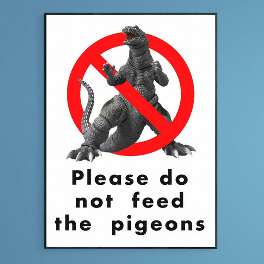 Do Not Feed The Pigeons Print - 98types