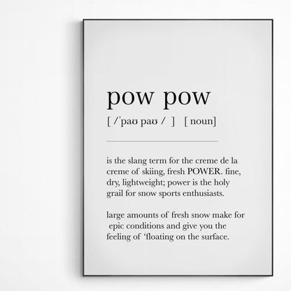 pow pow Definition Print | Dictionary Art Poster | Wall Home Decor Print | Funny Gifts Quote | Greeting Card | Variety Sizes - 98types