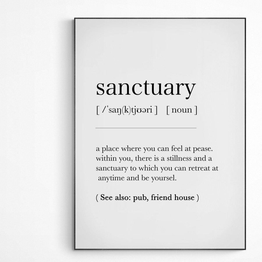 Santuary Definition Print | Dictionary Art Poster | Wall Home Decor Print | Funny Gifts Quote | Greeting Card | Variety Sizes - 98types