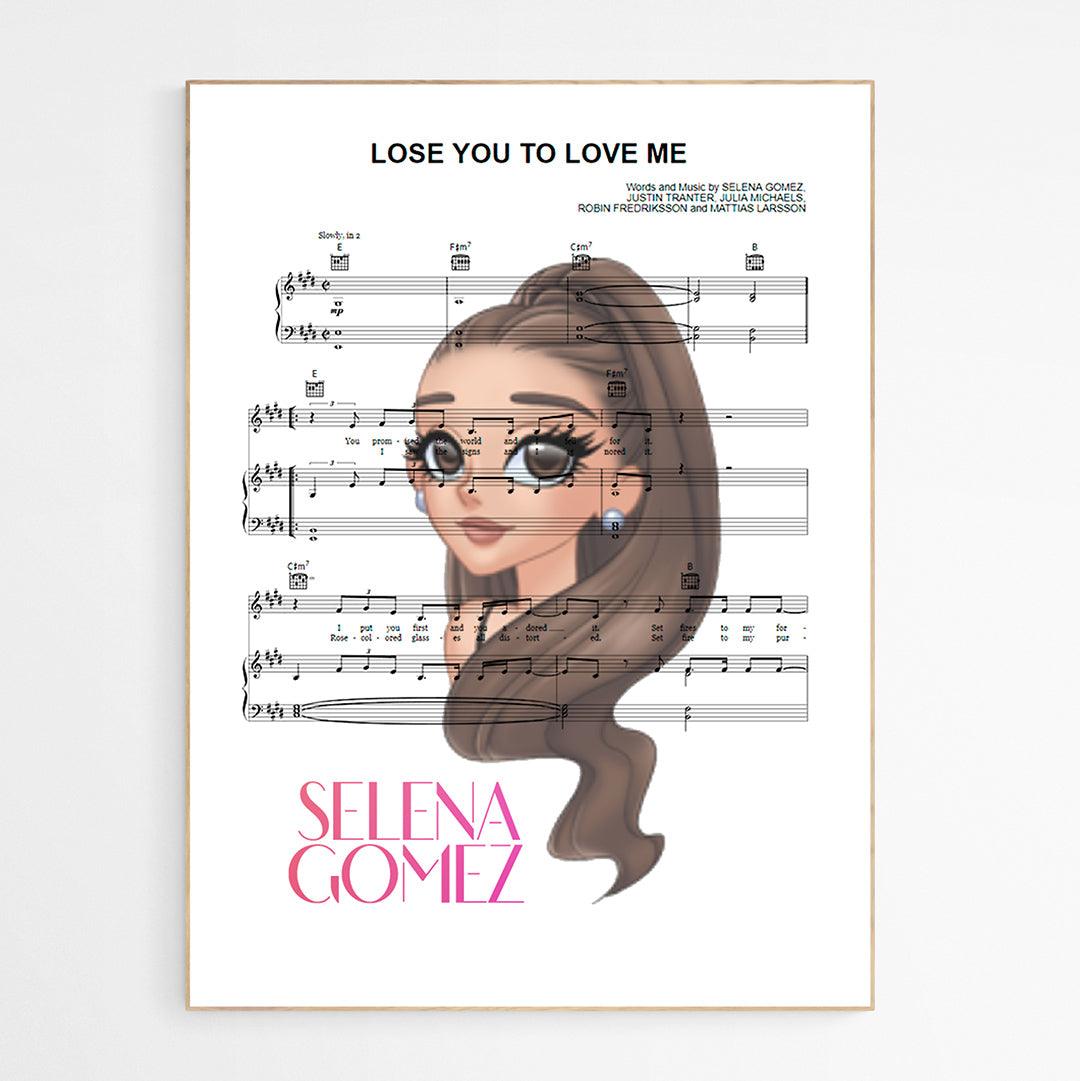 Selena Gomez - Lose You To Love Me Print | 98 Best Song Music Sheet Notes Print 
