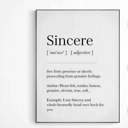 Sincere Definition Print | Dictionary Art Poster | Wall Home Decor Print | Funny Gifts Quote | Greeting Card | Variety Sizes - 98types