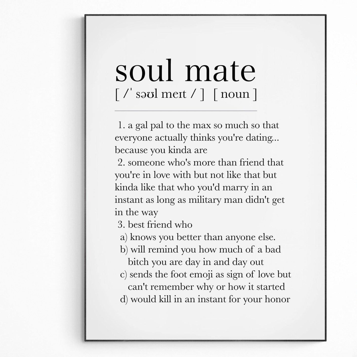 Soul mate Definition Print | Dictionary Art Poster | Wall Home Decor Print | Funny Gifts Quote | Greeting Card | Variety Sizes - 98types