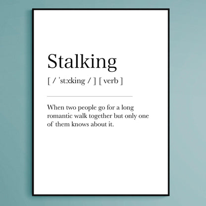 Stalking Definition Print - 98types