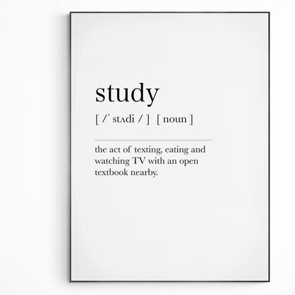 Study Definition Print | Dictionary Art Poster | Wall Home Decor Print | Funny Gifts Quote | Greeting Card | Variety Sizes - 98types