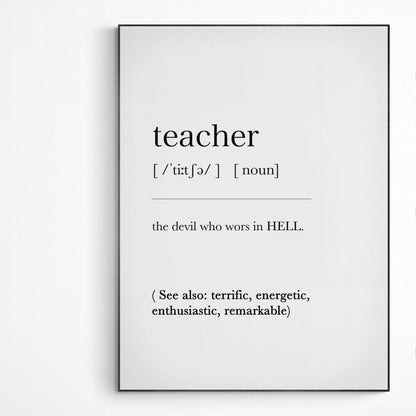 Teacher Definition Print | Dictionary Art Poster | Wall Home Decor Print | Funny Gifts Quote | Greeting Card | Variety Sizes - 98types