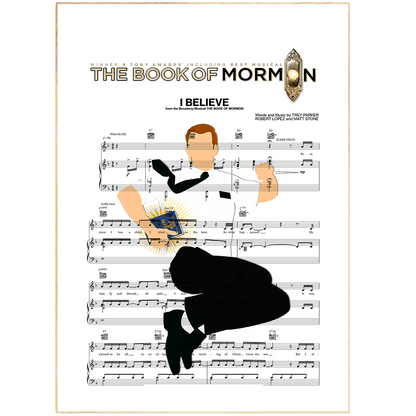 The Book of Mormon Musical - I Belive Print - 98types