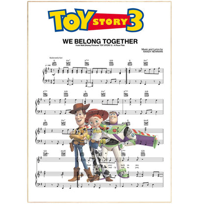 Toy Story 3 - We Belong Together Song Music Sheet Notes Print  Everyone has a favorite Song lyric prints and with Toy Story 3 now you can show the score as printed staff. The personal favorite song lyrics art shows the song chosen as the score.