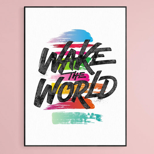 Wake the World Poster - 98types