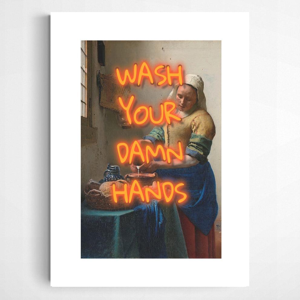 Graphic illustration of The Milkmaid (ca. 1660) by Johannes Vermeer. Orange Neon quote with Wash Your Damn Hands in soft and sweet milk. This beautiful, bright illustration will add just the right amount of color to your home!