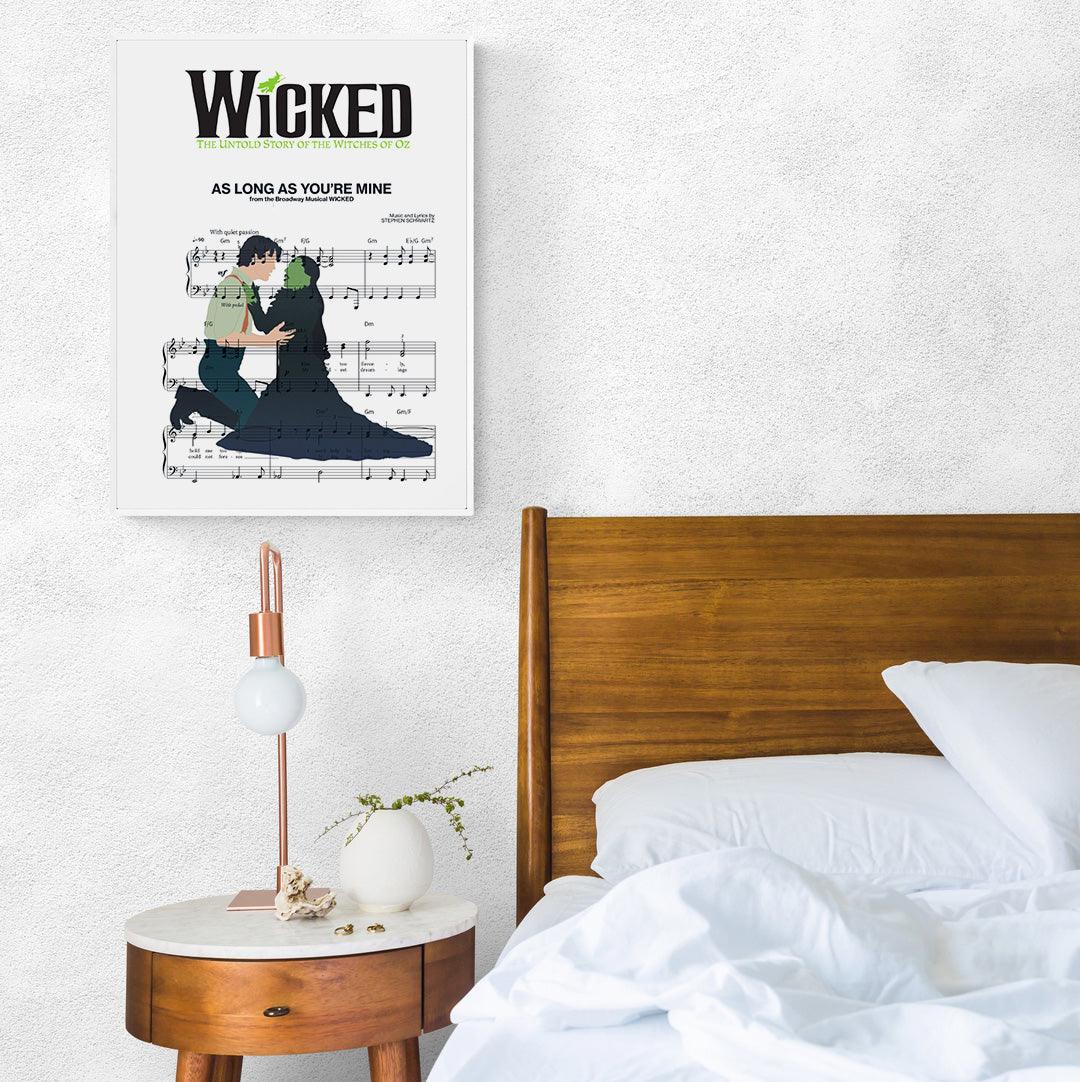 Take your music love to the next level with this Wicked - AS LONG AS YOU’RE MINE Poster. With its hand-crafted design, it's sure to bring out your musical passion. Perfect for music enthusiasts, this poster captures the magic of Broadway with song lyric prints. You can even customize it with any song on poster posters or create a unique wall art. Bring the spirit of musicals into your home and enjoy a wonderful pop of color and energy with this amazing poster from 98Types Music.