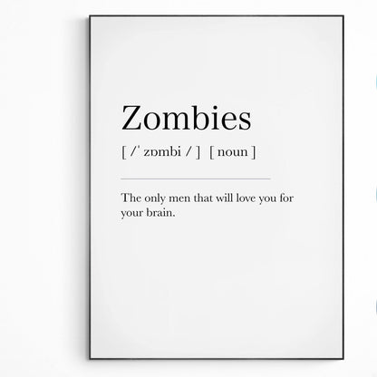 Zombies Definition Print | Dictionary Art Poster | Wall Home Decor Print | Funny Gifts Quote | Greeting Card | Variety Sizes - 98types