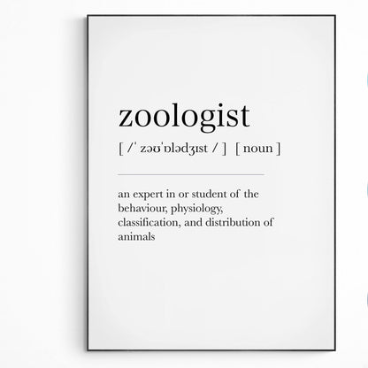Zoologist Definition Print | Dictionary Art Poster | Wall Home Decor Print | Funny Gifts Quote | Greeting Card | Variety Sizes - 98types